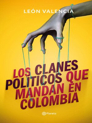 cover image of Los clanes políticos que mandan en Colombia